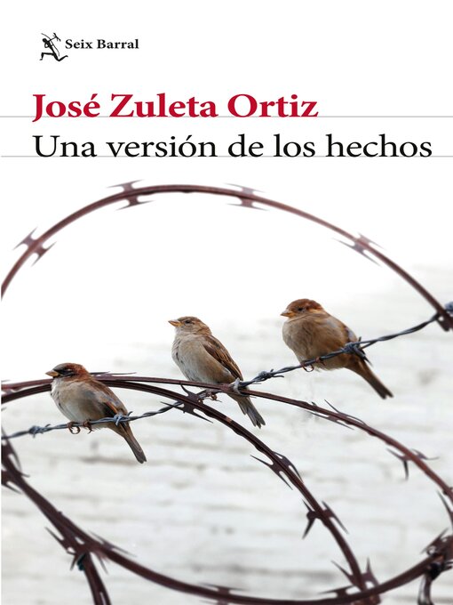 Title details for Una versión de los hechos by Jose Zuleta Ortiz - Available